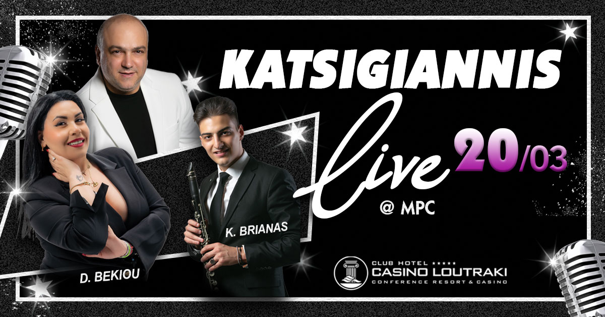 Casino Loutraki - Giannis Katsigiannis – Live