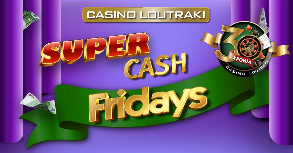 Super Fridays in Casino Loutraki