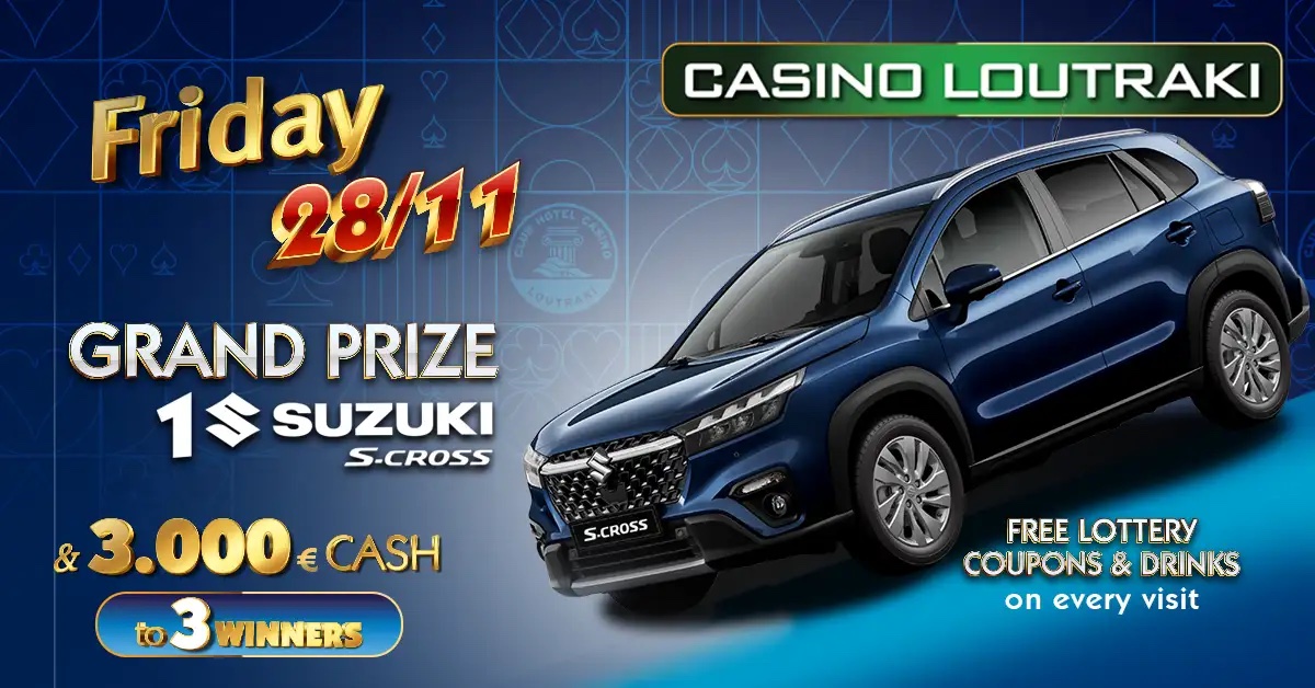 Casino Loutraki - Suzuki S-Cross November Lottery
